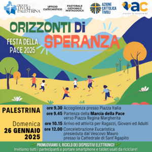 “Orizzonti di speranza” - Festa della Pace 2025 @ Palestrina